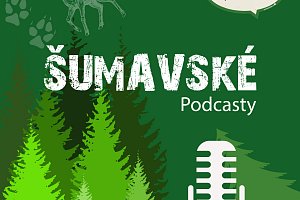 Úspěšné Šumavské podcasty půjdou přímo za návštěvníky